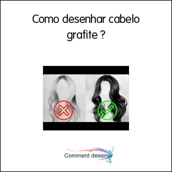 Como desenhar cabelo grafite